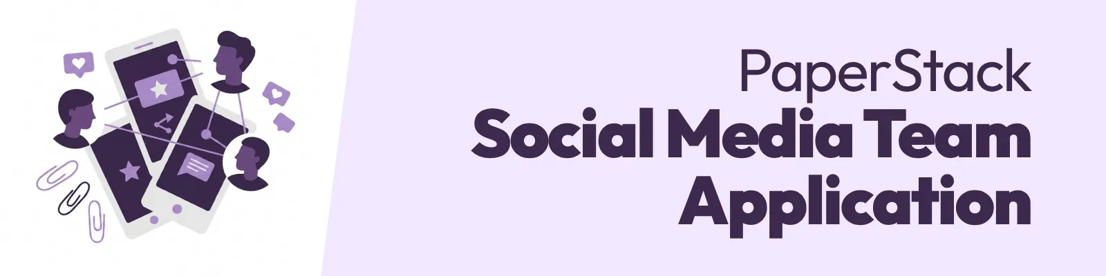 PaperStack Social Media Team Application